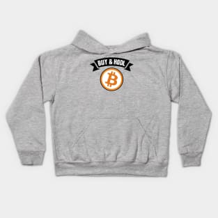 Buy and Hodl BTC Bitcoin Crypto Hodler Hold Kids Hoodie